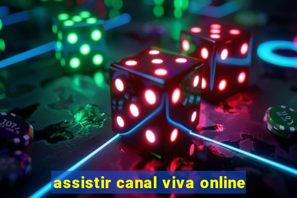 assistir canal viva online